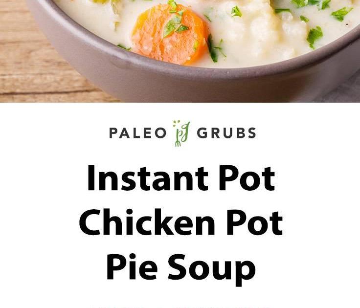 Instant Pot Chicken Pot Pie Soup